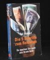 Die 5 Schritte zum Reichtum