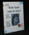 Welche Signale sendet der andere
