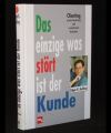 Das einzige was stört ist der Kunde