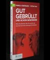 Gut gebrüllt und schon gewonnen
