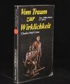 Vom Traum zur Wirklichkeit
