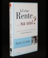 k(l)eine Rente na und