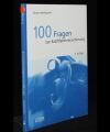 100 Fragen zur Kraftfahrtversicherung