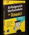 Erfolgreich Verhandeln für Dummies