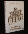 Die sichere Rente