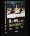 Raus aus dem Geld Spiel