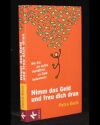 Nimm das Geld und freu dich dran