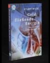 Geld: fließende Energie