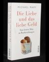 Die Liebe und das liebe Geld