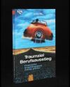 Traumziel Berufsausstieg