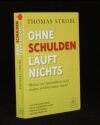 ohne Schulden läuft nichts