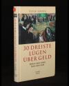 30 dreiste Lügen über Geld