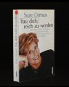 Trau dich reich zu werden