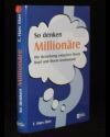 So denken Millionäre