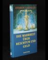 Die Wahrheit über Reichtum und Geld
