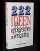 222 Ideen für erfolgreiches Verkaufen