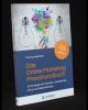 Das Online Marketing Praxishandbuch