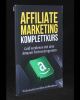 Affiliate Marketing Komplettkurs