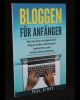 Bloggen für Anfänger
