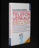 Erfolgsgeheimnis Telefon Verkauf